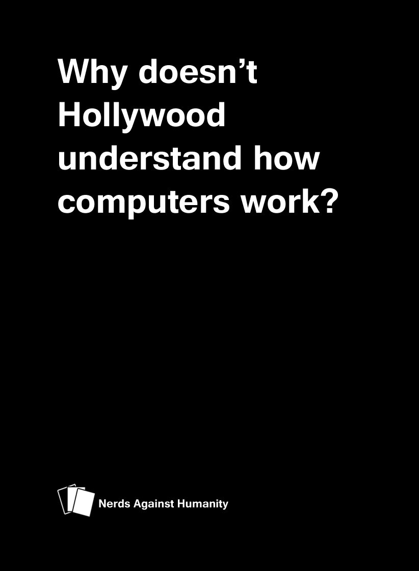 Why doesn't Hollywood understand how computers work?